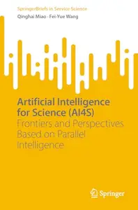 Artificial Intelligence for Science (AI4S): Frontiers and Perspectives Based on Parallel Intelligence