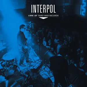 Interpol - Live at Third Man Records (2024) [Official Digital Download]