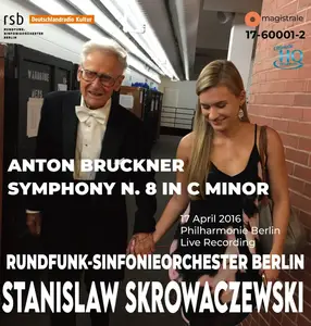 Rundfunk-Sinfonieorchester Berlin & Stanisław Skrowaczewski - Bruckner:  Symphony No. 8 in C minor (2022)