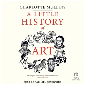 A Little History of Art: Little Histories Series