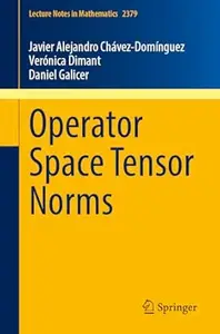 Operator Space Tensor Norms