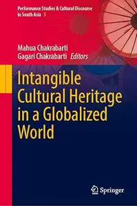 Intangible Cultural Heritage in a Globalized World