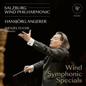 Salzburg Wind Philharmonic & Hansjörg Angerer-Wind Symphonic Specials (2024) [Official Digital Download]