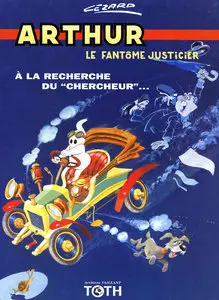 Arthur, Le Fantôme Justicier - Tome 2 - A La Recherche Du Chercheur