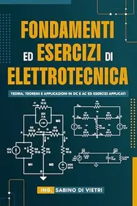 Fondamenti ed Esercizi di Elettrotecnica