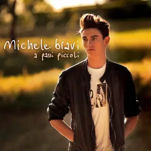 Michele Bravi - A passi piccoli (2014)