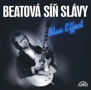 Blue Effect - Beatova Sin Slavy (2004)