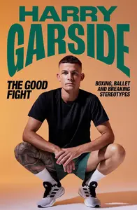 The Good Fight: Boxing, ballet and breaking stereotypes