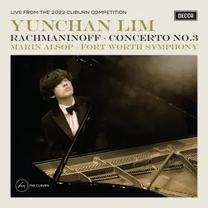 Yunchan Lim - Rachmaninoff: Piano Concerto No. 3 (2025) [Official Digital Download]