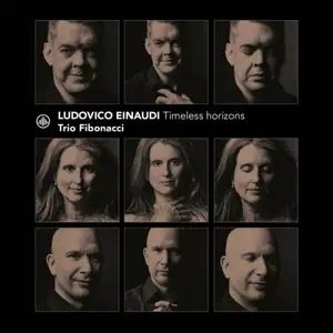 Trio Fibonacci - Ludovico Einaudi: Timeless Horizons (2025)