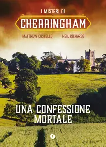 Una confessione mortale - Mattew Costello & Neil Richards