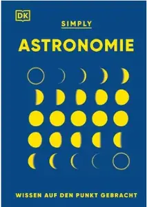 Astronomie: Wissen auf den Punkt gebracht