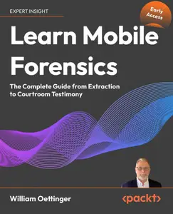 Learn Mobile Forensics (Early Access)