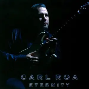 Carl Roa - Eternity (2007)