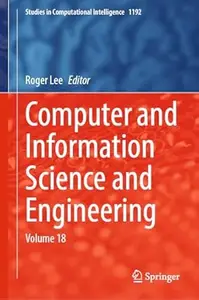 Computer and Information Science and Engineering: Volume 18