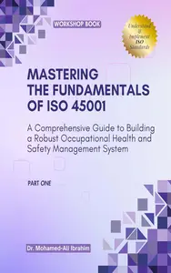 MASTERING The Fundamentals of ISO 45001