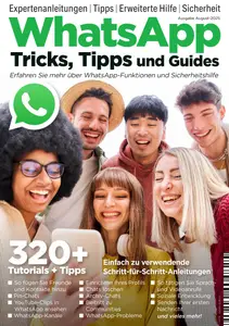 WhatsApp Tricks, Tipps und Guides - August 2025