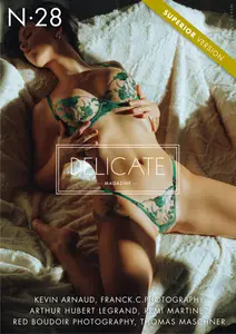 Delicate Magazine Superior Version - Issue 28 2025