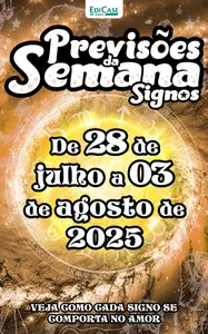 Previsões da Semana - 28 Julho 2025