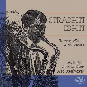 Tommy Whittle - Straight Eight (1986/2024) [Official Digital Download 24/96]