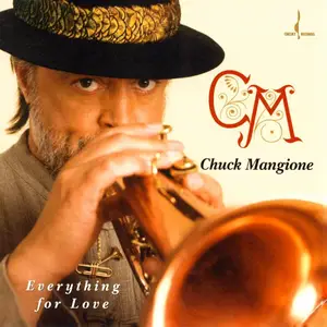 Chuck Mangione - Everything For Love (2000/2025) [Official Digital Download 24/96]