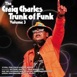 Charles Craig - The Craig Charles Trunk of Funk Vol.3 (2024)