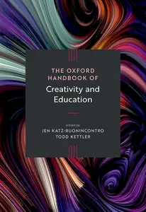The Oxford Handbook of Creativity and Education