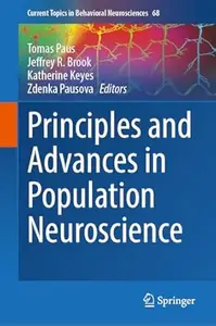 Principles and Advances in Population Neuroscience