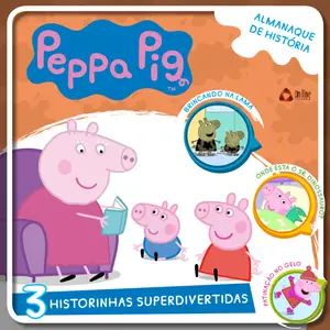 Histórias da Peppa Pig - 30 Agosto 2024