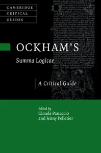 Ockham’s Summa Logicae: A Critical Guide