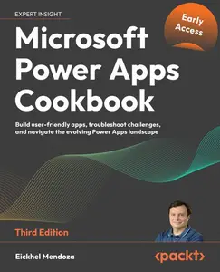 Microsoft Power Apps Cookbook - 3rd Edition (Early Access)