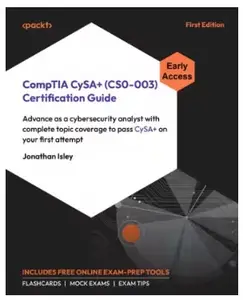 CompTIA CySA+ (CS0-003) Certification Guide (Early Access)