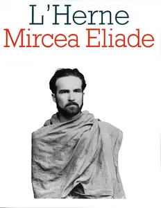 Collectif, "Les cahier de L'Herne, numéro 33 : Mircea Eliade"