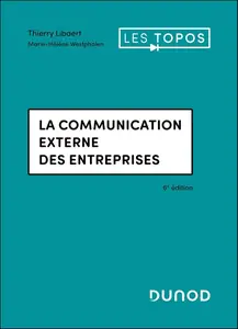 Thierry Libaert, Marie-Hélène Westphalen, "La communication externe des entreprises"