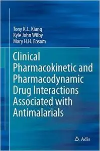 Clinical Pharmacokinetic and Pharmacodynamic Drug Interactions Associated with Antimalarials