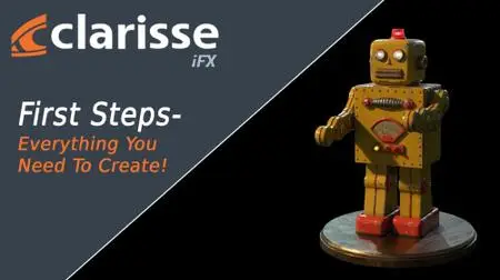 Clarisse iFX - First steps:  Everything you need to know get creating!