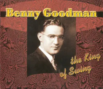 Benny Goodman - The King Of Swing (1928-1949) [2008, 20CD Box Set]