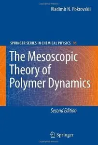 The Mesoscopic Theory of Polymer Dynamics (2nd edition)