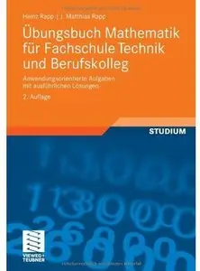 Übungsbuch Mathematik für Fachschule Technik und Berufskolleg (Auflage: 2)