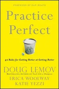 Practice Perfect: 42 Rules for Getting Better at Getting Better (repost)