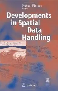 Developments in Spatial Data Handling [Repost]