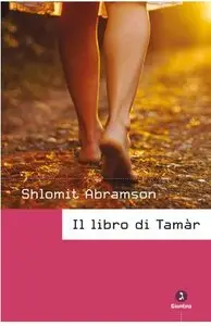 Shlomit Abramson - Il libro di Tamàr
