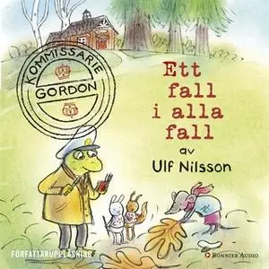 «Kommissarie Gordon. Ett fall i alla fall» by Ulf Nilsson