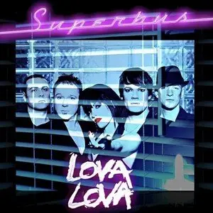 Superbus - Lova Lova (2009)