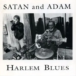Satan And Adam - Harlem Blues (1991)