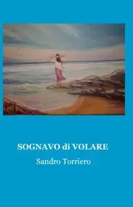 Sognavo di Volare