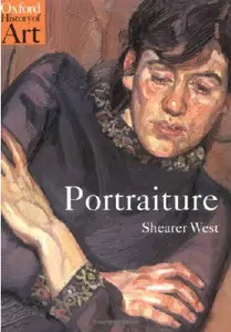 Portraiture (Oxford History of Art) by Shearer West