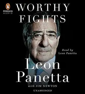 Worthy Fights: A Memoir of Leadership in War and Peace (Audiobook) (Repost)