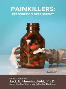 Painkillers: Prescription Dependency (Illicit and Misused Drugs)