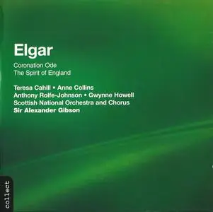 Sir Alexander Gibson - Elgar: Coronation Ode, The Spirit of England (2006)